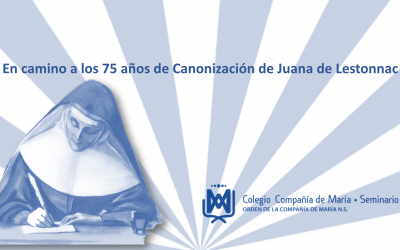 Invitación a celebrar los 74 años de Canonización de Santa Juana de Lestonnac
