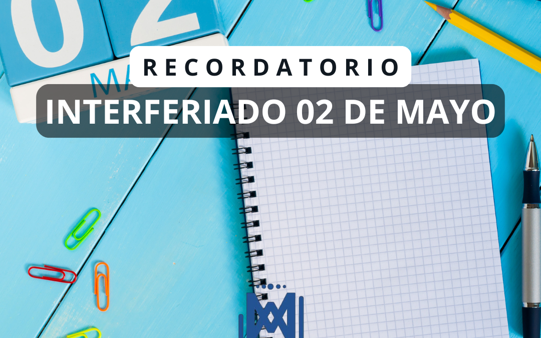 Recordatorio Interferiado viernes 02 de mayo